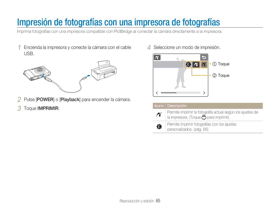 Samsung EC-NV100RBA/E1, EC-NV100SBA/E1, EC-NV100SFB/E1 Impresión de fotografías con una impresora de fotografías, Toque 