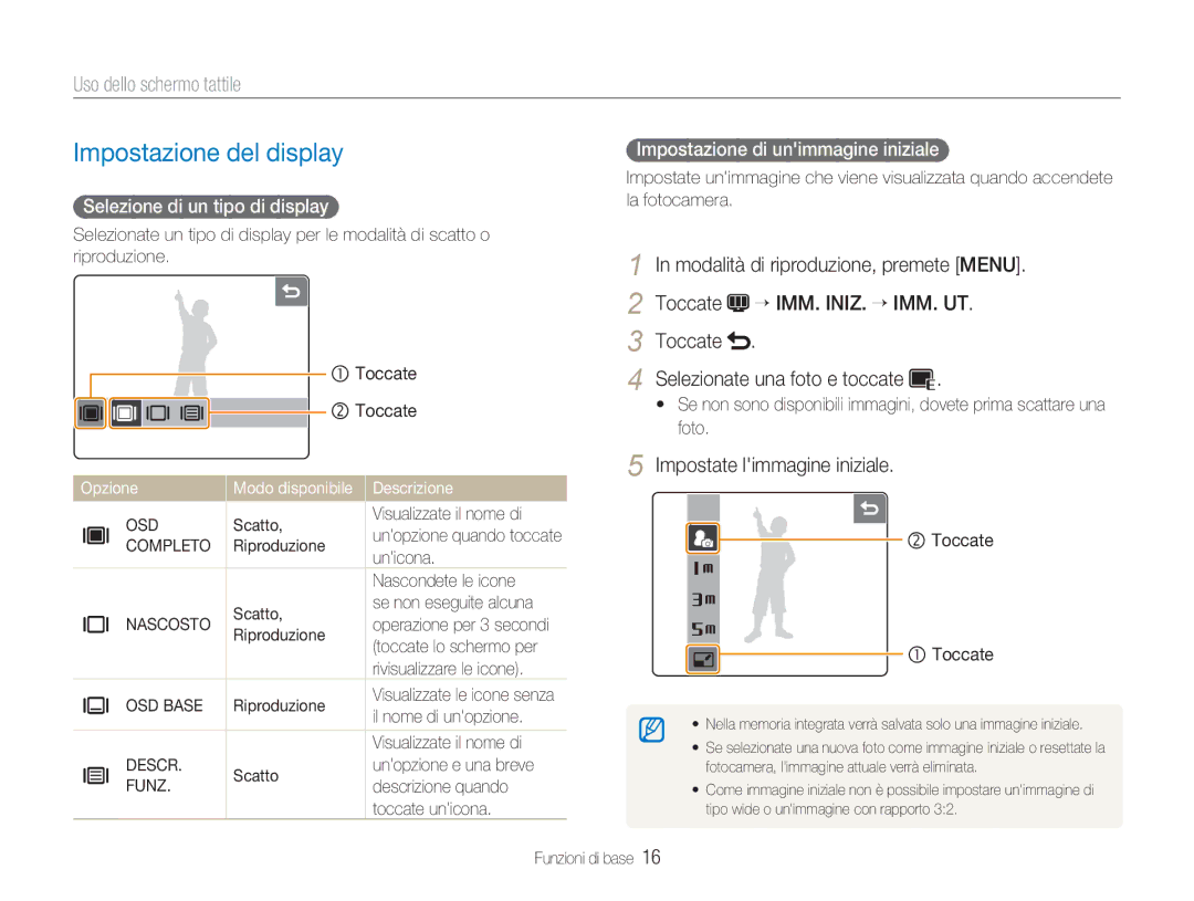 Samsung EC-NV100SBA/IT, EC-NV100SFA/IT, EC-NV100SBC/IT, EC-NV100BBC/IT Impostazione del display, Uso dello schermo tattile 