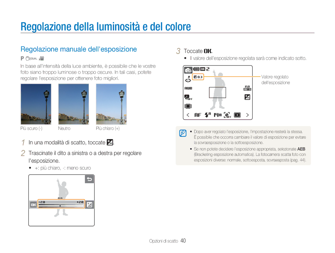 Samsung EC-NV100BBA/IT Regolazione della luminosità e del colore, Regolazione manuale dellesposizione, Lesposizione 