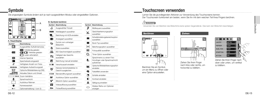 Samsung EC-NV100BBA/VN, EC-NV100TBA/FR, EC-NV100SBA/FR, EC-NV100SFB/FR manual Symbole Touchscreen verwenden, Berühren Ziehen 