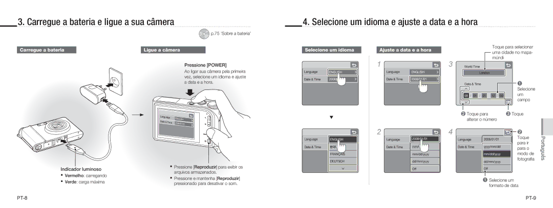 Samsung EC-NV100SBB/E2 manual Carregue a bateria e ligue a sua câmera, Selecione um idioma e ajuste a data e a hora 