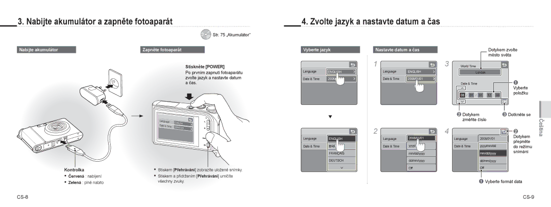 Samsung EC-NV100BBA/VN manual Nabijte akumulátor a zapněte fotoaparát, Zvolte jazyk a nastavte datum a čas, CS-8 CS-9 