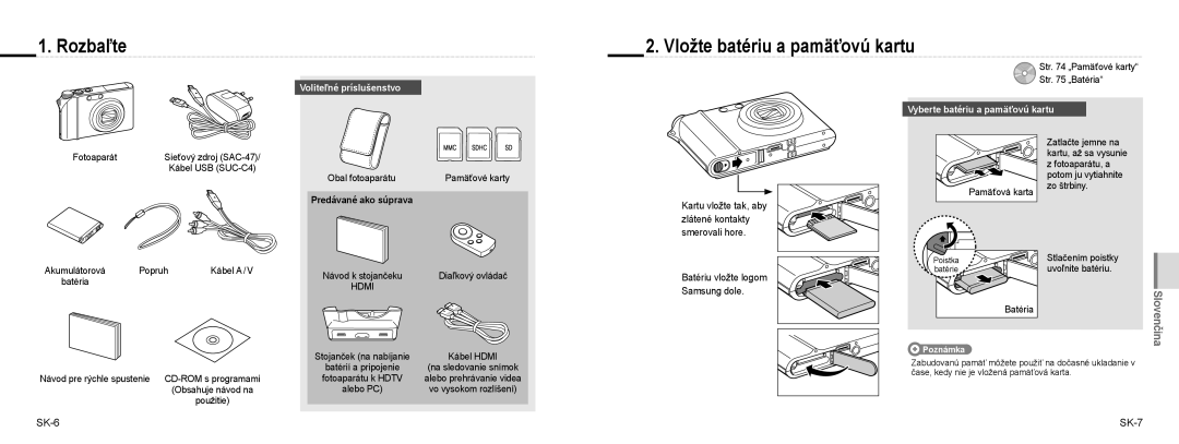 Samsung EC-NV100TBB/E2, EC-NV100TBA/FR manual Rozbaľte, Vložte batériu a pamäťovú kartu, SK-6 SK-7, Voliteľné príslušenstvo 