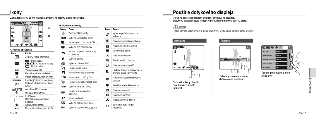 Samsung EC-NV100RBB/E2, EC-NV100TBA/FR, EC-NV100SBA/FR, EC-NV100SFB/FR Použitie dotykového displeja, SK-12 SK-13, Dotknutie 