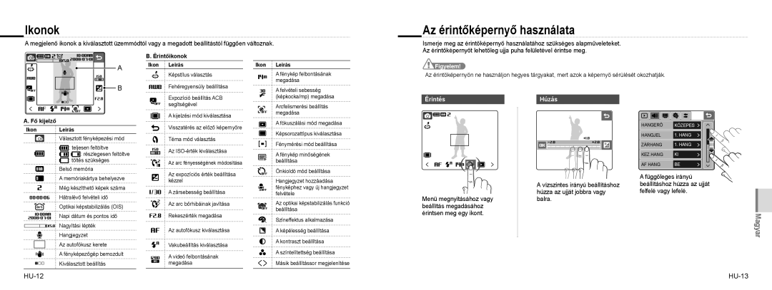 Samsung EC-NV100SFB/FR, EC-NV100TBA/FR, EC-NV100SBA/FR Ikonok, Az érintőképernyő használata, HU-12 HU-13, Érintés, Húzás 