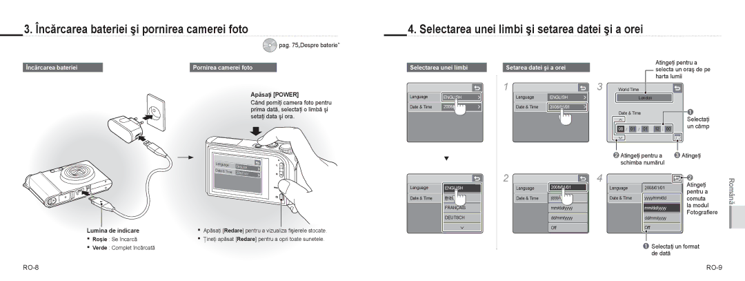 Samsung EC-NV100TBC/IT Încărcarea bateriei şi pornirea camerei foto, Selectarea unei limbi şi setarea datei şi a orei 