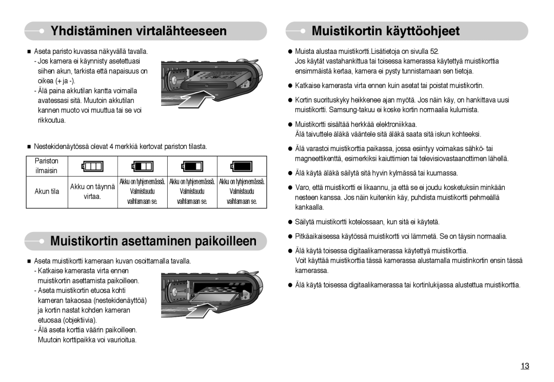 Samsung EC-NV10ZBBL/E1, EC-NV10ZBBC/E2, EC-NV10ZBBB/E2 manual Muistikortin asettaminen paikoilleen, Muistikortin käyttöohjeet 