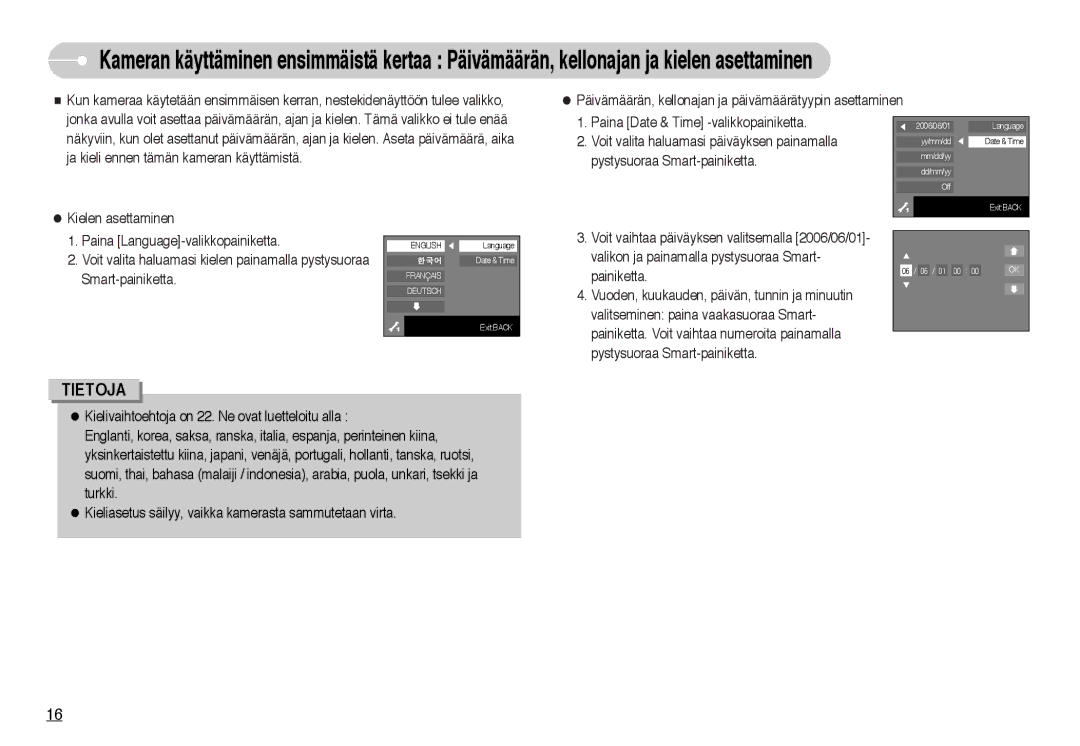 Samsung EC-NV10ZBBD/E2, EC-NV10ZBBL/E1, EC-NV10ZBBC/E2, EC-NV10ZBBB/E2 manual Voit valita haluamasi päiväyksen painamalla 