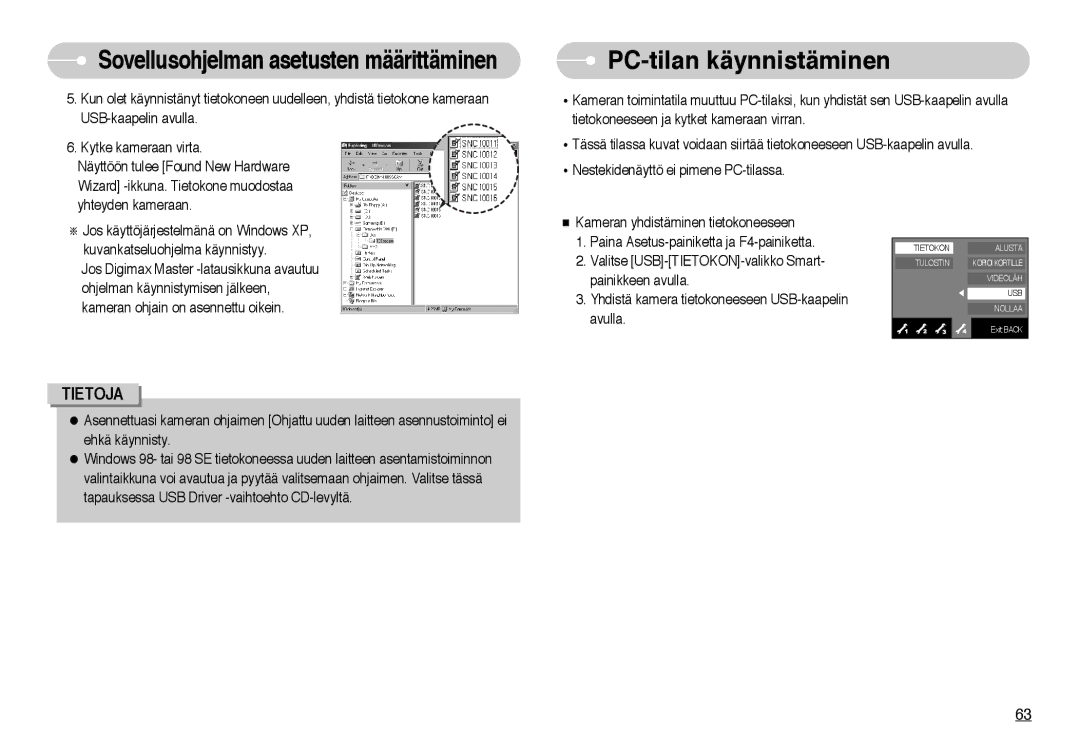 Samsung EC-NV10ZBBC/E2, EC-NV10ZBBL/E1, EC-NV10ZBBB/E2, EC-NV10ZBBD/E2, EC-NV10ZBBF/E2, EC-NV10ZBBA/FI PC-tilan käynnistäminen 