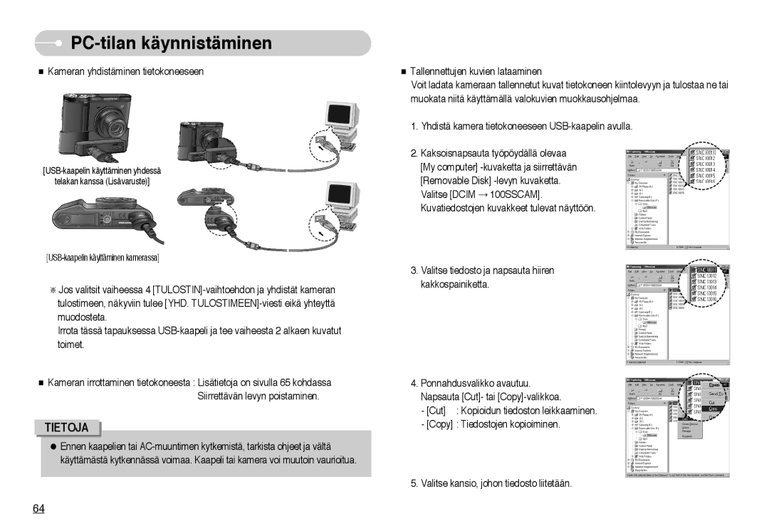 Samsung EC-NV10ZBBB/E2, EC-NV10ZBBL/E1, EC-NV10ZBBC/E2 manual USB-kaapelin käyttäminen yhdessä Telakan kanssa Lisävaruste 