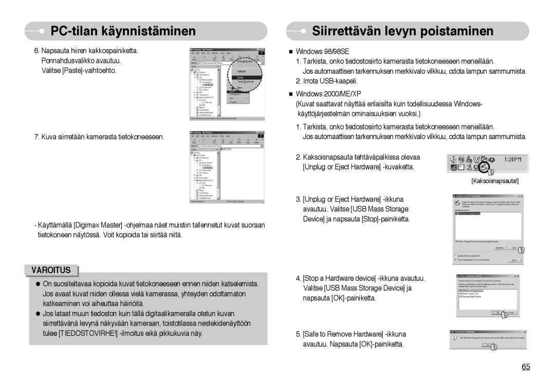 Samsung EC-NV10ZBBD/E2, EC-NV10ZBBL/E1, EC-NV10ZBBC/E2, EC-NV10ZBBB/E2, EC-NV10ZBBF/E2 manual Siirrettävän levyn poistaminen 