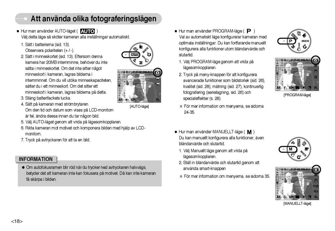 Samsung EC-NV10ZBBA/FI, EC-NV10ZBBL/E1, EC-NV10ZBBC/E2, EC-NV10ZBBB/E2, EC-NV10ZBBD/E2 Att använda olika fotograferingslägen 