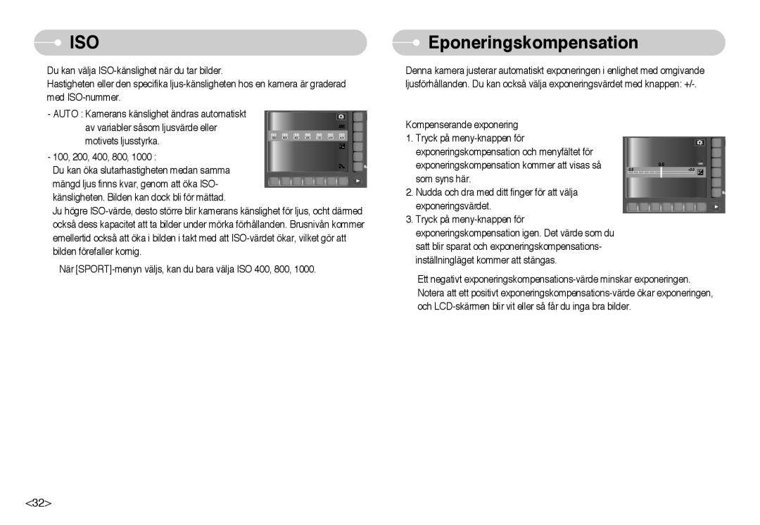 Samsung EC-NV10ZBBA/FI, EC-NV10ZBBL/E1, EC-NV10ZBBC/E2, EC-NV10ZBBB/E2, EC-NV10ZBBD/E2 manual Iso, Exponeringskompensation 