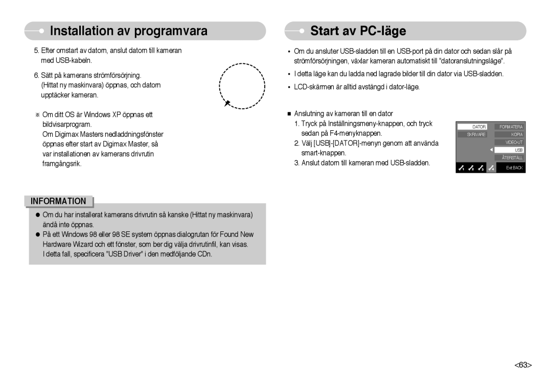 Samsung EC-NV10ZBBC/E2, EC-NV10ZBBL/E1, EC-NV10ZBBB/E2, EC-NV10ZBBD/E2, EC-NV10ZBBF/E2, EC-NV10ZBBA/FI manual Start av PC-läge 