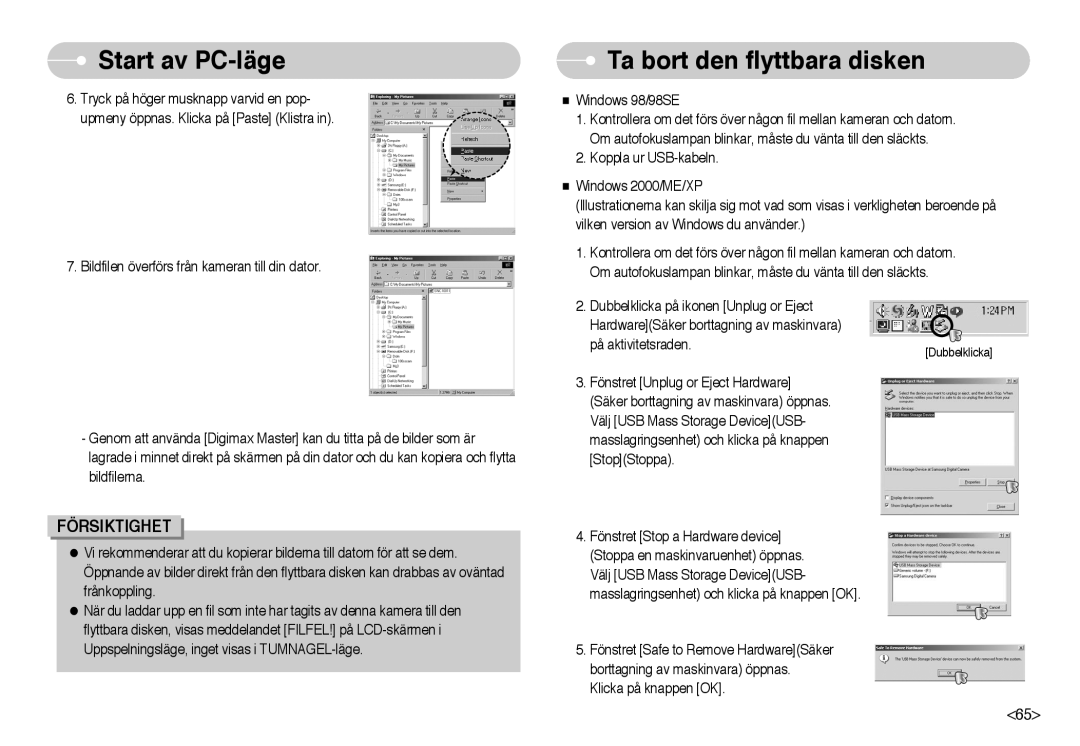 Samsung EC-NV10ZBBD/E2, EC-NV10ZBBL/E1, EC-NV10ZBBC/E2, EC-NV10ZBBB/E2, EC-NV10ZBBF/E2 manual Ta bort den flyttbara disken 