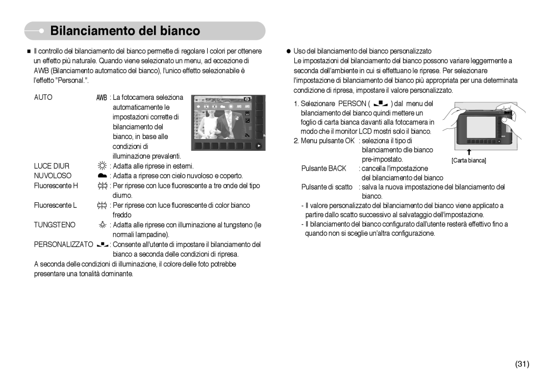 Samsung EC-NV10ZBBC/E2, EC-NV10ZBBL/E1 manual Bilanciamento del bianco, Luce Diur, Nuvoloso, Tungsteno, Personalizzato 