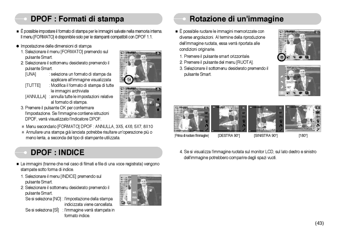 Samsung EC-NV10ZBBC/E2, EC-NV10ZBBL/E1, EC-NV10ZBBD/E1 manual Dpof Formati di stampa, Rotazione di unimmagine, Annulla 