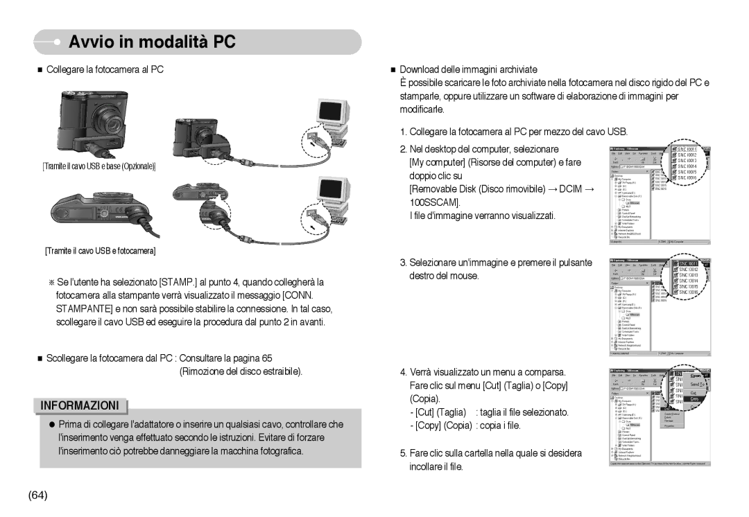 Samsung EC-NV10ZBBA/IT, EC-NV10ZBBL/E1, EC-NV10ZBBD/E1, EC-NV10ZBBC/E2, EC-NV10ZBBB/IT manual Tramite il cavo USB e fotocamera 