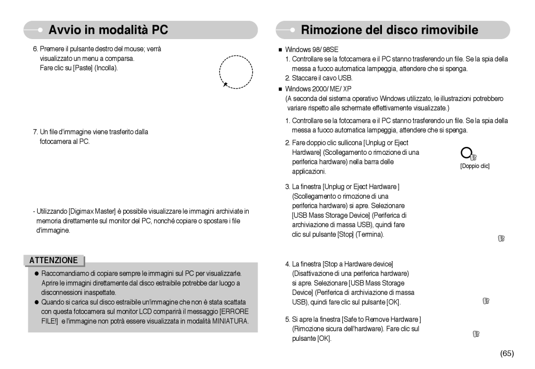 Samsung EC-NV10ZBBL/E1, EC-NV10ZBBD/E1, EC-NV10ZBBC/E2, EC-NV10ZBBB/IT, EC-NV10ZBBC/IT manual Rimozione del disco rimovibile 