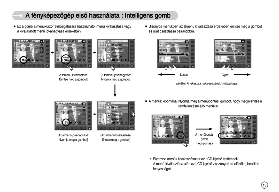 Samsung EC-NV11ZBDA/DE, EC-NV11ZBBA/FR, EC-NV11ZBBA/E1, EC-NV11ZBBC/E2 manual FényképezŒgép elsŒ használata Intelligens gomb 