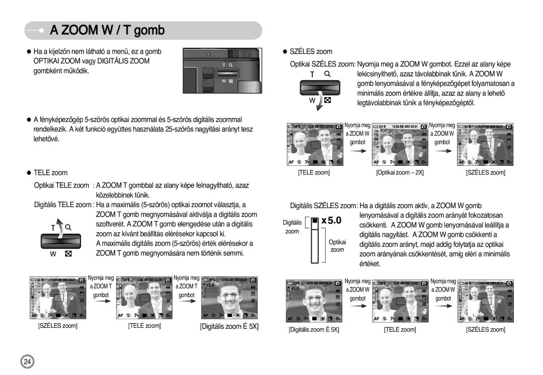 Samsung EC-NV11ZBBA/FR, EC-NV11ZBDA/DE, EC-NV11ZBBA/E1, EC-NV11ZBBC/E2, EC-NV11ZBBB/E2 manual Zoom W / T gomb 