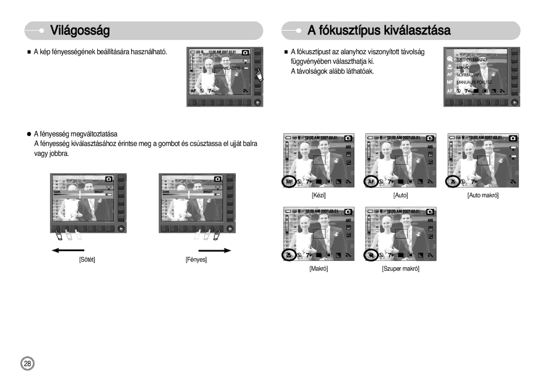 Samsung EC-NV11ZBBB/E2, EC-NV11ZBBA/FR, EC-NV11ZBDA/DE, EC-NV11ZBBA/E1, EC-NV11ZBBC/E2 Világosság Fókusztípus kiválasztása 