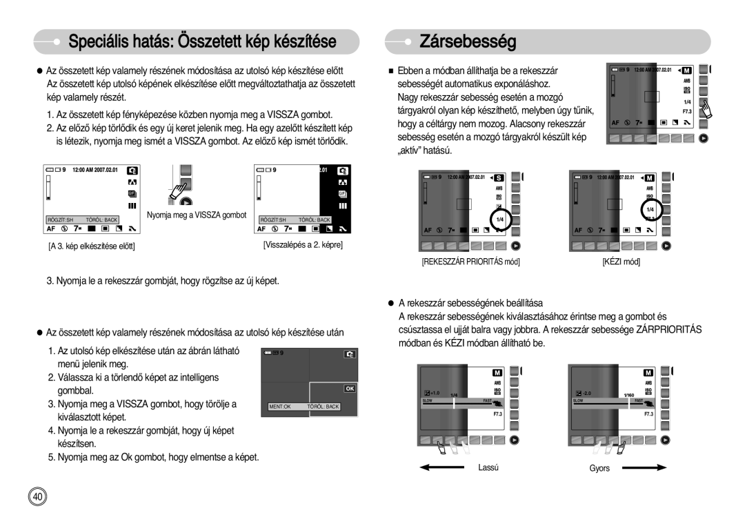 Samsung EC-NV11ZBDA/DE, EC-NV11ZBBA/FR, EC-NV11ZBBA/E1, EC-NV11ZBBC/E2, EC-NV11ZBBB/E2 manual Zársebesség 