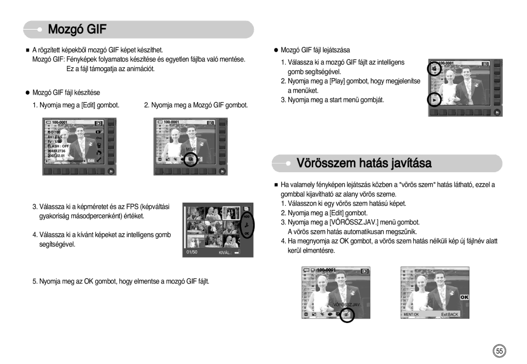 Samsung EC-NV11ZBDA/DE, EC-NV11ZBBA/FR, EC-NV11ZBBA/E1, EC-NV11ZBBC/E2, EC-NV11ZBBB/E2 Mozgó GIF, Vörösszem hatás javítása 