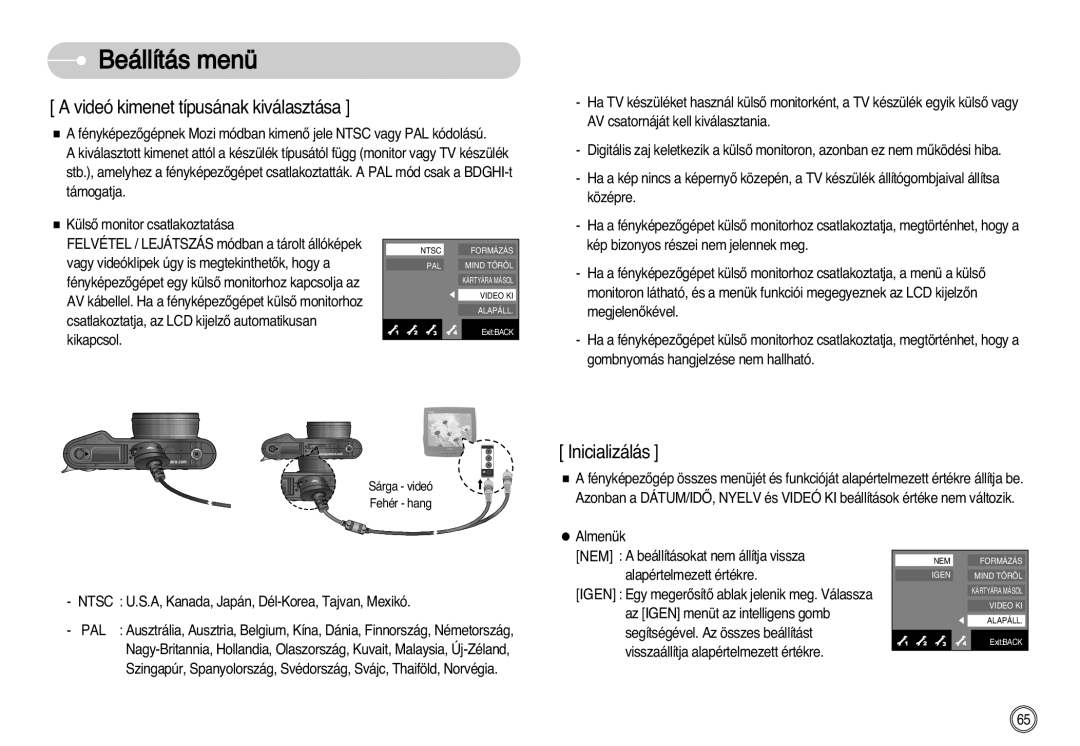 Samsung EC-NV11ZBDA/DE, EC-NV11ZBBA/FR, EC-NV11ZBBA/E1, EC-NV11ZBBC/E2, EC-NV11ZBBB/E2 Videó kimenet típusának kiválasztása 