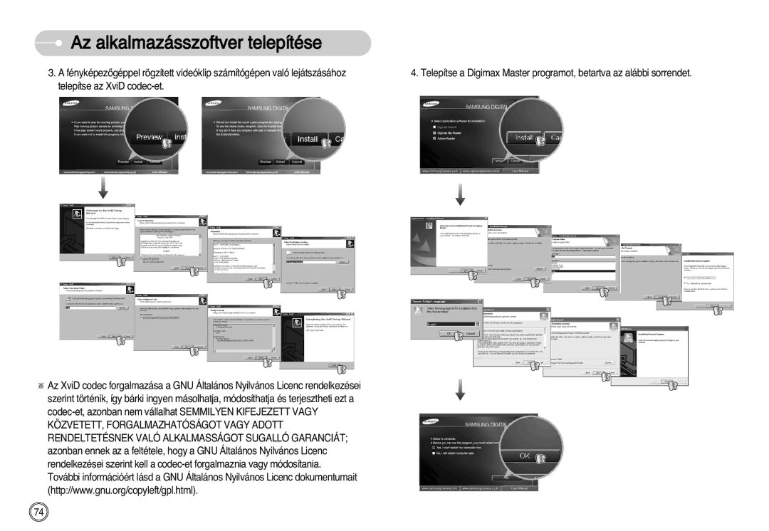 Samsung EC-NV11ZBBA/FR, EC-NV11ZBDA/DE, EC-NV11ZBBA/E1, EC-NV11ZBBC/E2, EC-NV11ZBBB/E2 manual Az alkalmazásszoftver telepítése 