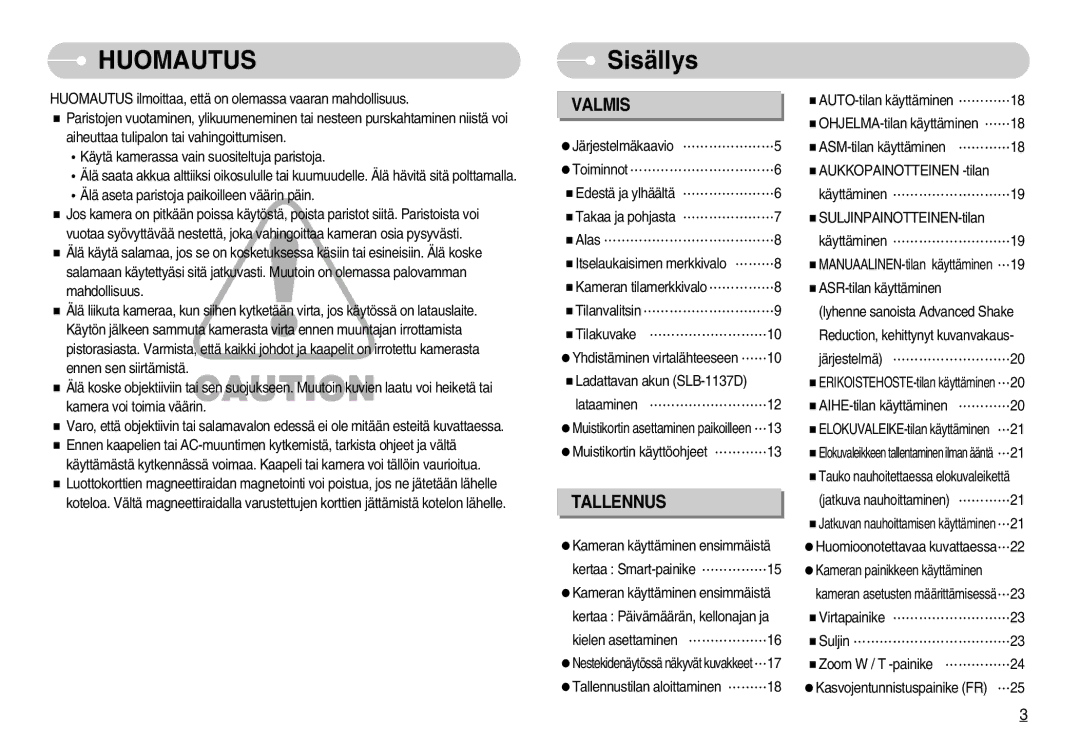 Samsung EC-NV11ZBBC/E2, EC-NV11ZBDA/DE, EC-NV11ZBBB/E2 manual Huomautus, Sisällys 