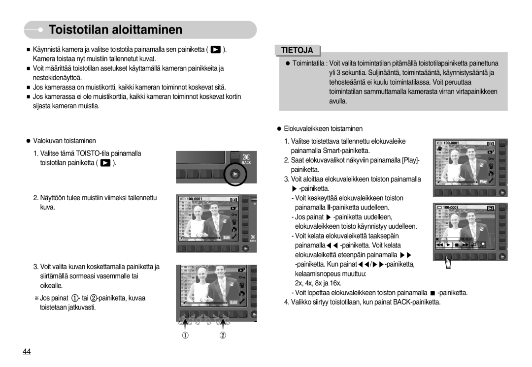 Samsung EC-NV11ZBDA/DE, EC-NV11ZBBC/E2, EC-NV11ZBBB/E2 manual Toistotilan aloittaminen 