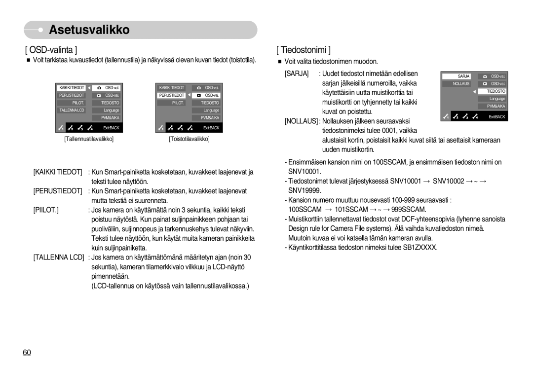 Samsung EC-NV11ZBBC/E2, EC-NV11ZBDA/DE, EC-NV11ZBBB/E2 manual Kaikki Tiedot, Piilot, 100SSCAM 101SSCAM ~ 999SSCAM 