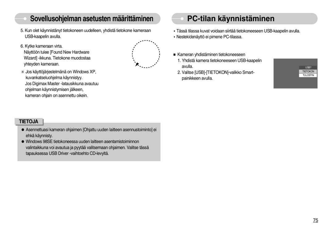 Samsung EC-NV11ZBBC/E2, EC-NV11ZBDA/DE, EC-NV11ZBBB/E2 manual PC-tilan käynnistäminen 