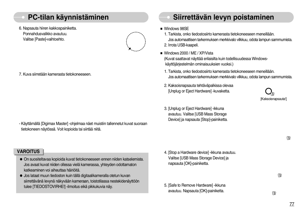 Samsung EC-NV11ZBDA/DE, EC-NV11ZBBC/E2, EC-NV11ZBBB/E2 manual Siirrettävän levyn poistaminen 