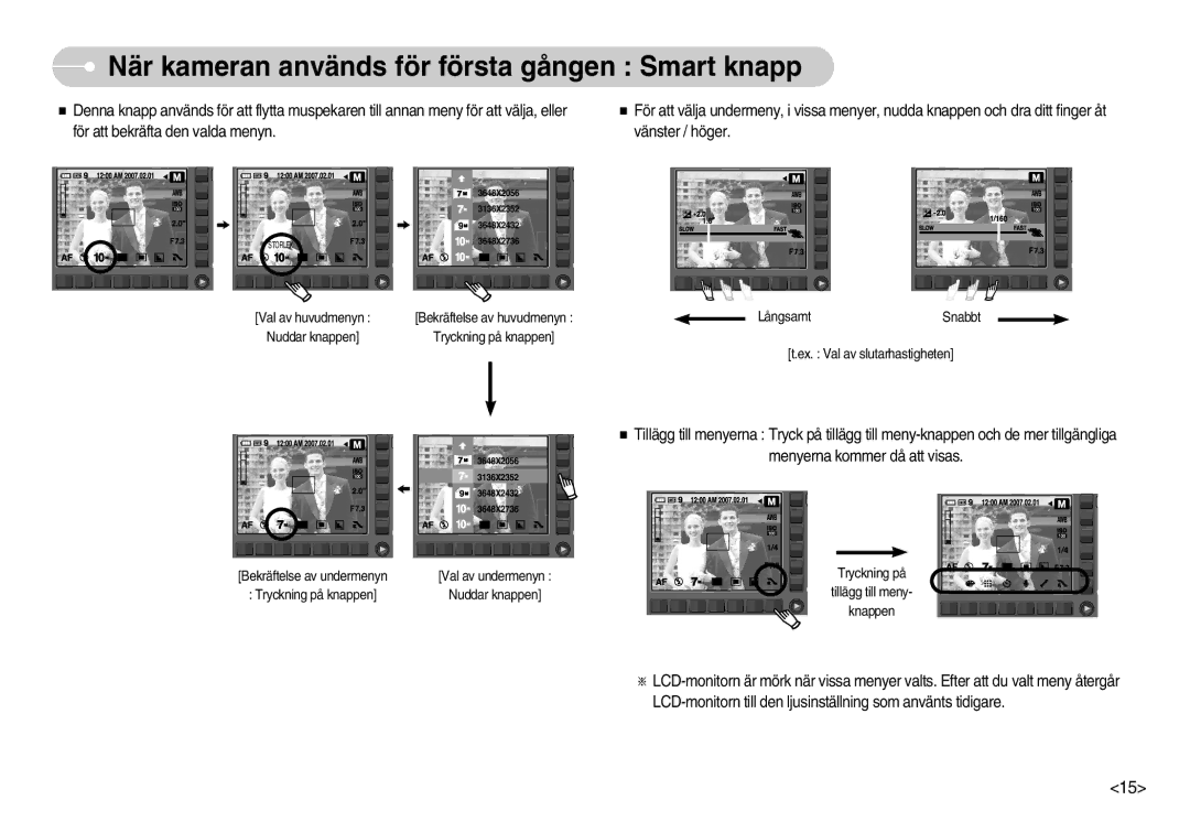 Samsung EC-NV11ZBBC/E2, EC-NV11ZBDA/DE, EC-NV11ZBBB/E2 manual När kameran används för första gången Smart knapp 