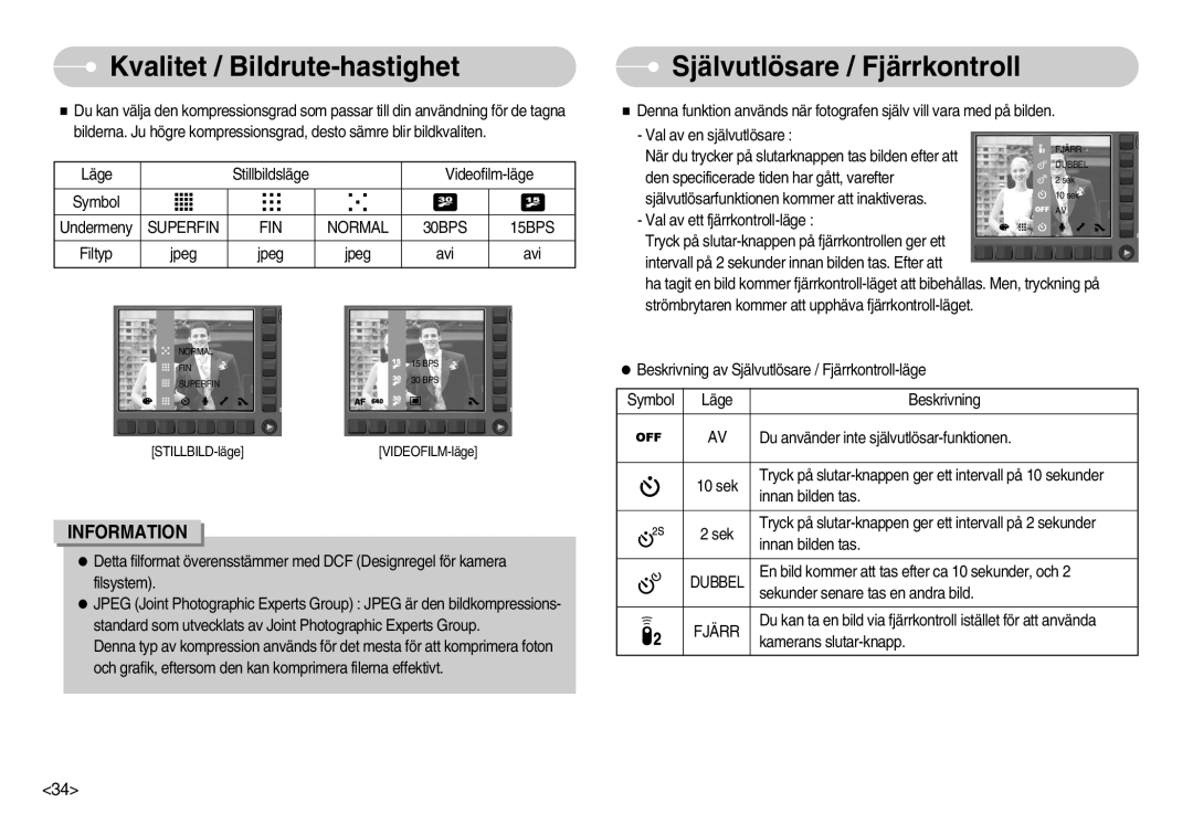 Samsung EC-NV11ZBBB/E2, EC-NV11ZBDA/DE, EC-NV11ZBBC/E2 manual Kvalitet / Bildrute-hastighet, Självutlösare / Fjärrkontroll 