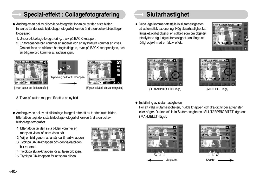 Samsung EC-NV11ZBBB/E2, EC-NV11ZBDA/DE, EC-NV11ZBBC/E2 manual Special-effekt Collagefotografering Slutarhastighet 