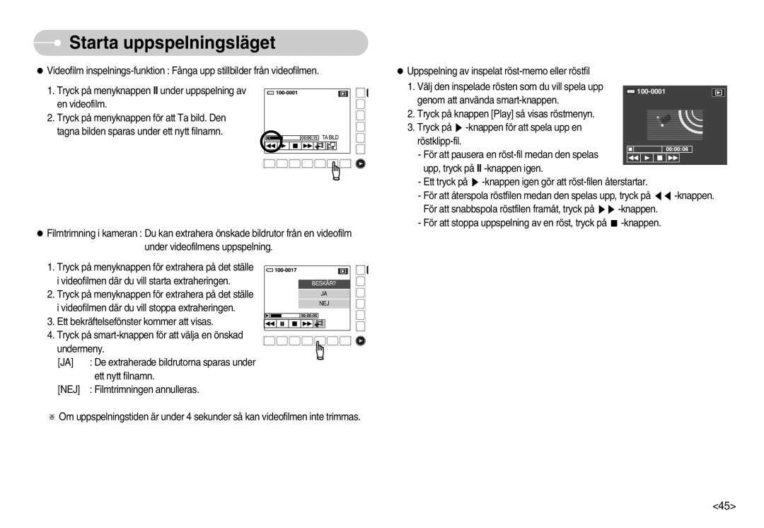 Samsung EC-NV11ZBBC/E2, EC-NV11ZBDA/DE, EC-NV11ZBBB/E2 manual För att stoppa uppspelning av en röst, tryck på, Nej 