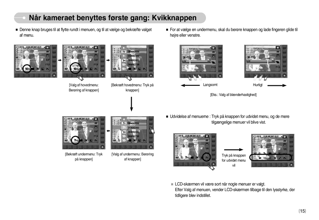 Samsung EC-NV11ZBBC/E2, EC-NV11ZBDA/DE, EC-NV11ZBBB/E2 manual Når kameraet benyttes første gang Kvikknappen, Knappen 