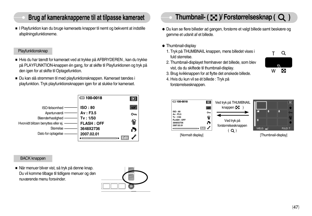 Samsung EC-NV11ZBDA/DE, EC-NV11ZBBC/E2, EC-NV11ZBBB/E2 manual Thumbnail- / Forstørrelsesknap 