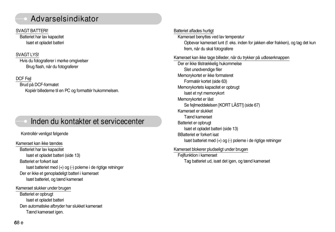 Samsung EC-NV11ZBDA/DE, EC-NV11ZBBC/E2, EC-NV11ZBBB/E2 manual Svagt Batteri, Svagt LYS 