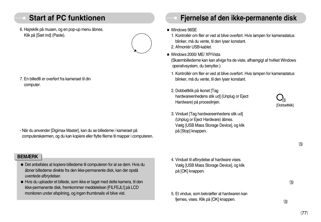 Samsung EC-NV11ZBDA/DE, EC-NV11ZBBC/E2, EC-NV11ZBBB/E2 manual Fjernelse af den ikke-permanente disk 