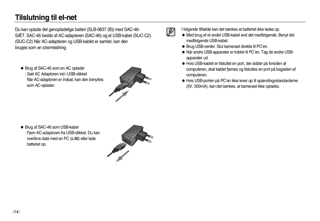 Samsung EC-NV15ZBBA/E2, EC-NV15ZSBA/E2, EC-NV15ZSDA/E3 manual Bruges som en strømledning 