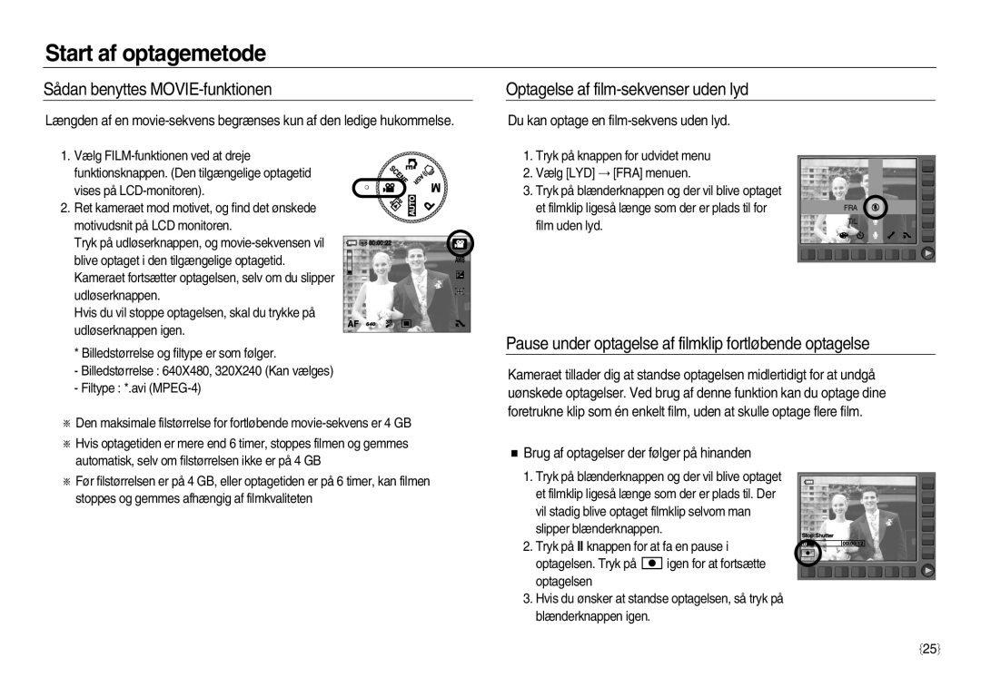 Samsung EC-NV15ZSDA/E3, EC-NV15ZBBA/E2 manual Sådan benyttes MOVIE-funktionen, Optagelse af film-sekvenser uden lyd 