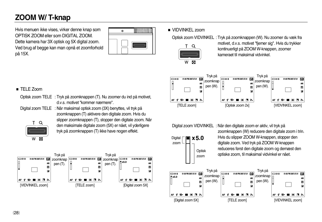 Samsung EC-NV15ZSDA/E3, EC-NV15ZBBA/E2, EC-NV15ZSBA/E2 manual Zoom W/ T-knap, Vidvinkel zoom 