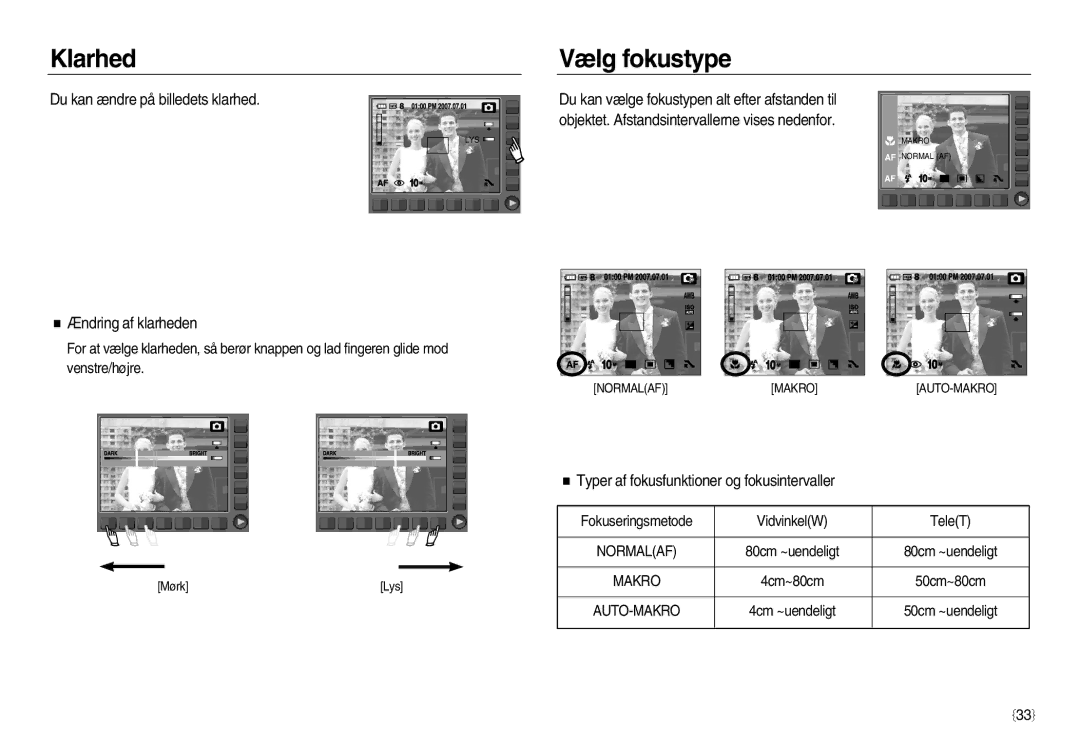 Samsung EC-NV15ZSBA/E2, EC-NV15ZBBA/E2 Klarhed, Vælg fokustype, Du kan ændre på billedets klarhed, Ændring af klarheden 