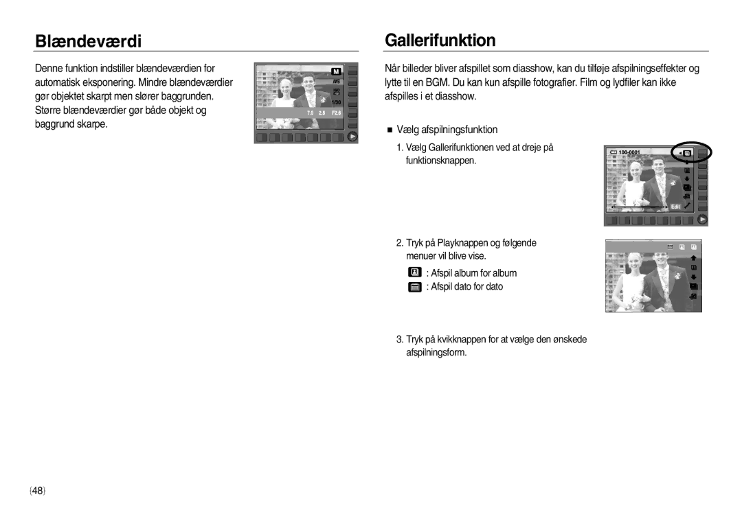 Samsung EC-NV15ZSBA/E2, EC-NV15ZBBA/E2, EC-NV15ZSDA/E3 manual Blændeværdi, Gallerifunktion 