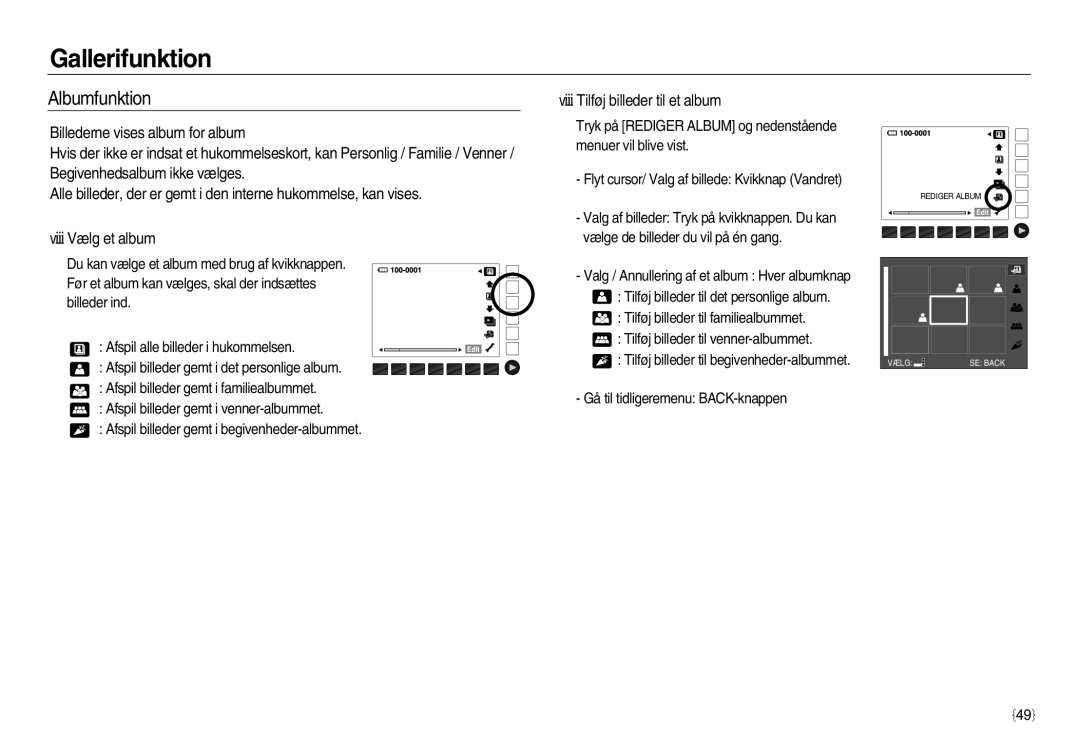 Samsung EC-NV15ZSDA/E3, EC-NV15ZBBA/E2, EC-NV15ZSBA/E2 manual Albumfunktion, Tilføj billeder til et album 