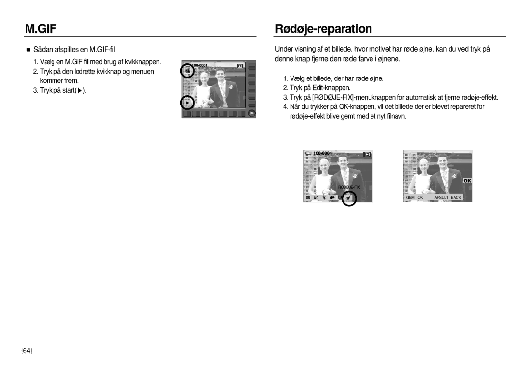 Samsung EC-NV15ZSDA/E3, EC-NV15ZBBA/E2, EC-NV15ZSBA/E2 manual Rødøje-reparation, Sådan afspilles en M.GIF-fil 